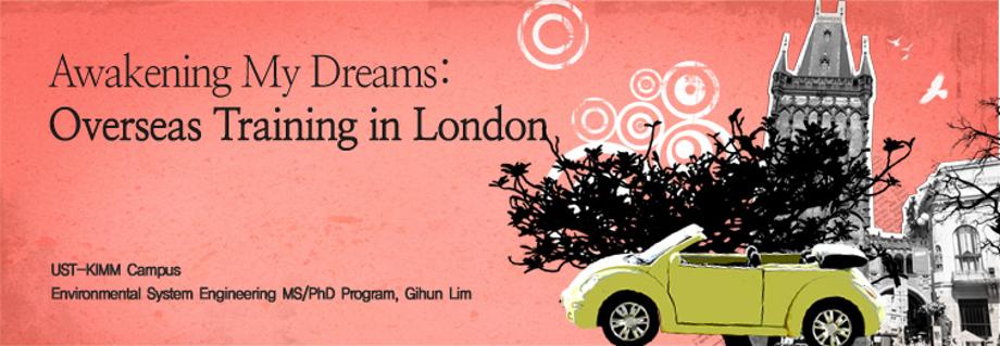 Awakening My Dreams : Overseas Training in London 이미지